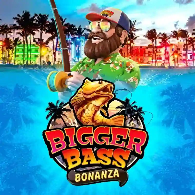Bigger Bass Bonanza